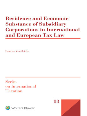 cover image of Residence and Economic Substance of Subsidiary Corporations in International and European Tax Law